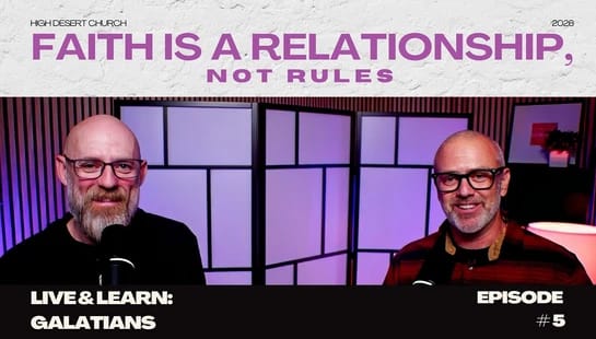 Live &amp; Learn: Galatians